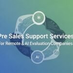 Pre sales support team assisting remote and AI evaluation companies with lead qualification and client demos