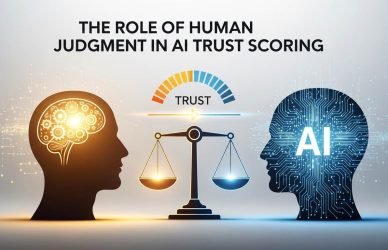 Human AI evaluator reviewing AI trust scoring system to ensure accuracy, fairness, and reliability in artificial intelligence decision-making process