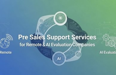 Pre sales support team assisting remote and AI evaluation companies with lead qualification and client demos